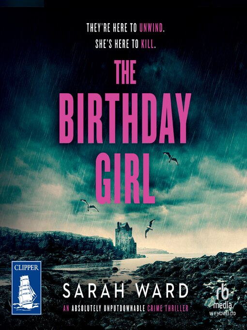Title details for The Birthday Girl by Sarah Ward - Available